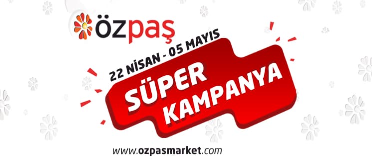 Özpaş'ta süper kampanya