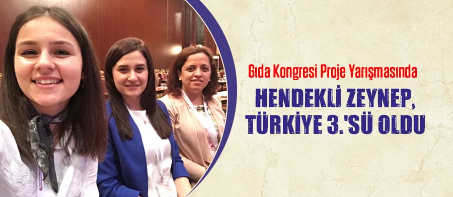 Hendekli Zeynep, Türkiye 3.'sü oldu