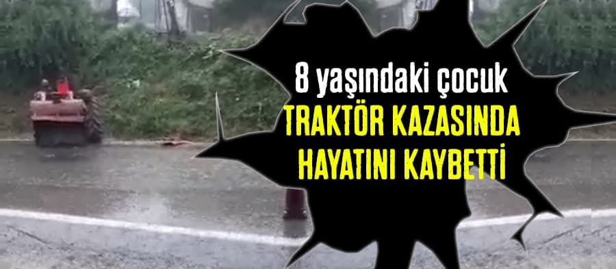 Hendek'te feci traktör kazası