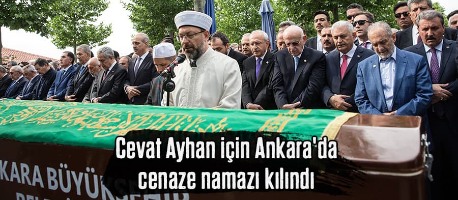 Bakan Cevat Ayhan için Ankara'da cenaze namazı kılındı