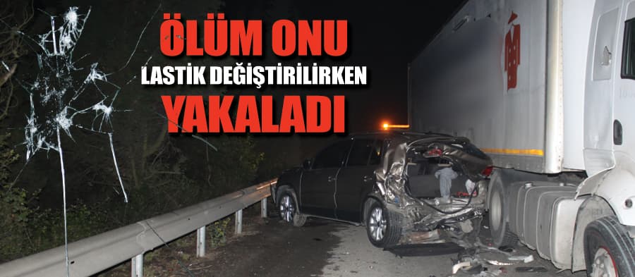 Emniyet şeridinde feci kaza