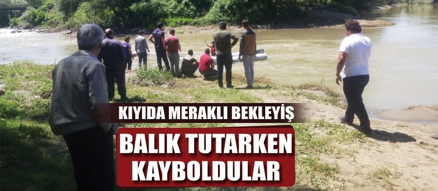 Mudurnu Çayı ile Sakarya Nehri arasında kayboldular