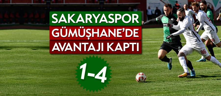 Sakaryaspor, Gümüşhane'de avantajı kaptı