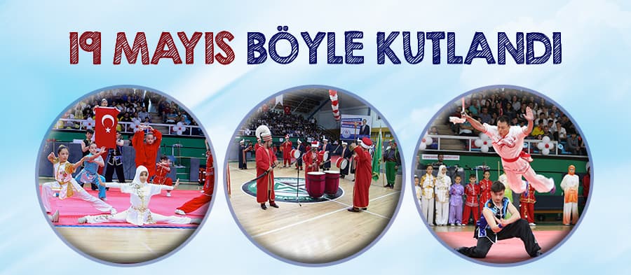 19 Mayıs Sakarya'da böyle kutlandı  