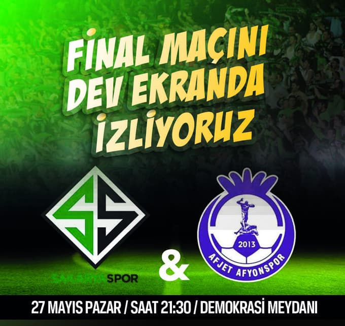 Sakaryaspor'un final müsabakası meydanda izlendi