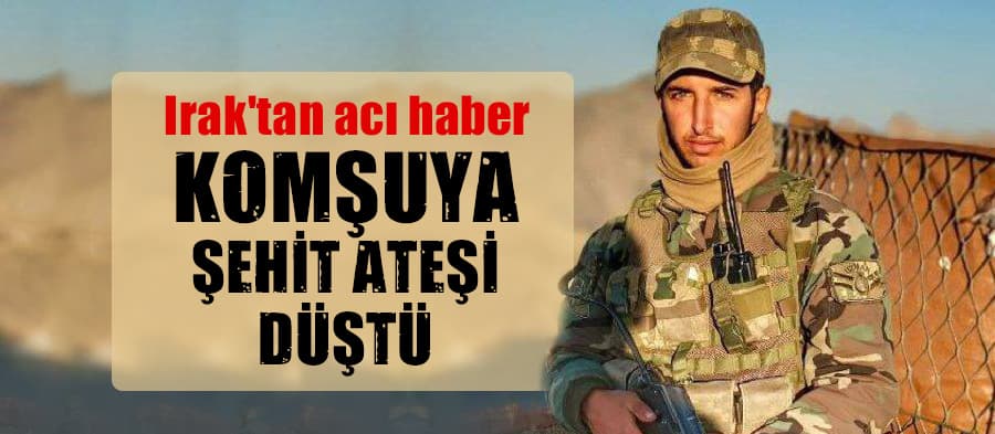 Komşuya şehit ateşi düştü