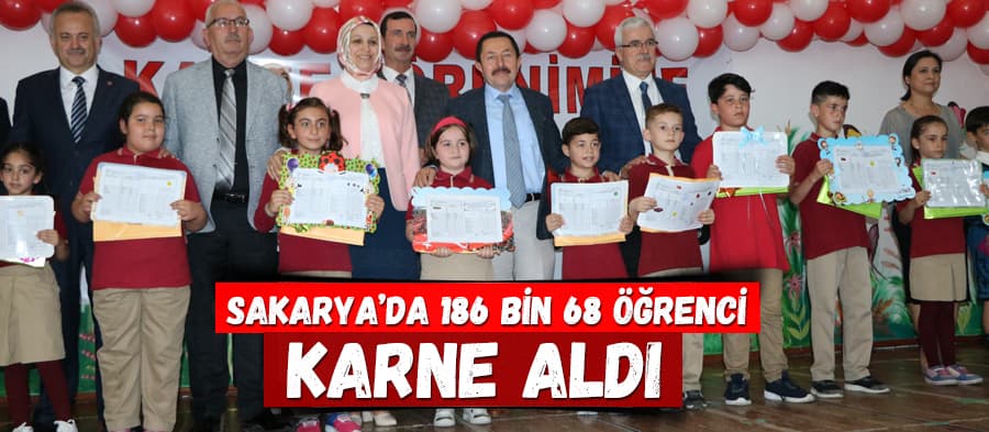 Sakarya'da 186 bin 68 öğrenci karne aldı