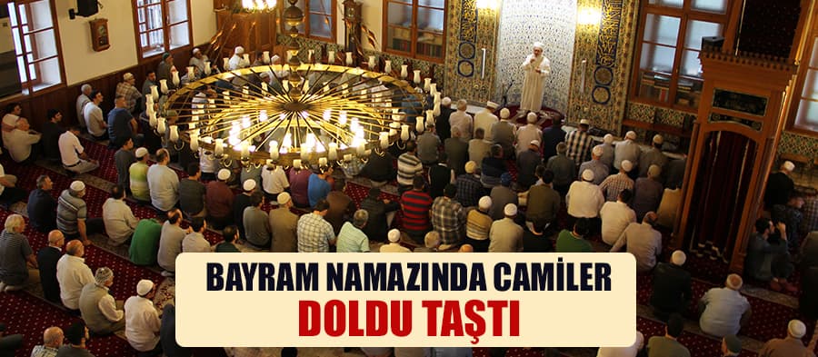 Camiler bayram namazı için doldu 