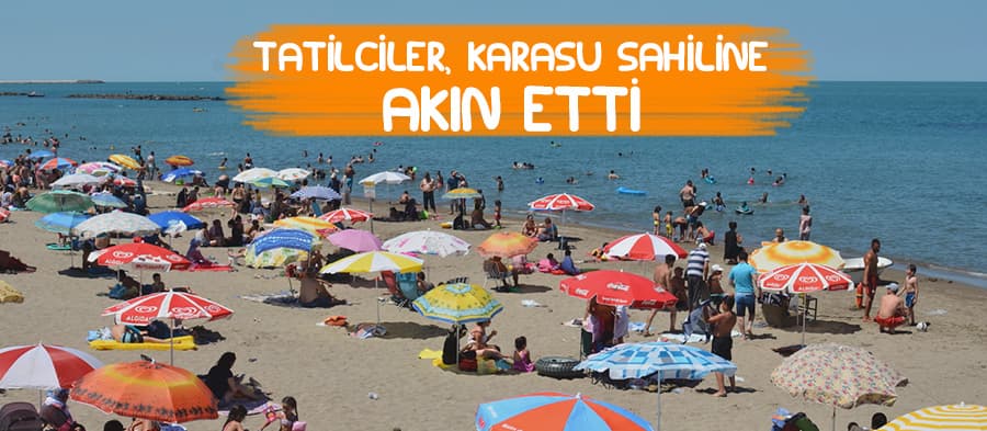 Tatilciler Karasu sahiline akın etti