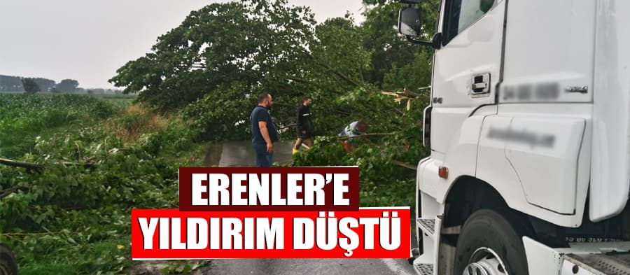 Erenler'e yıldırım düştü