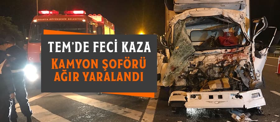 TEM'de feci kaza