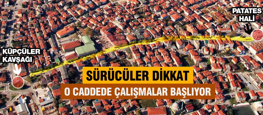 Sakarya Caddesi'nde çalışmalar başlıyor