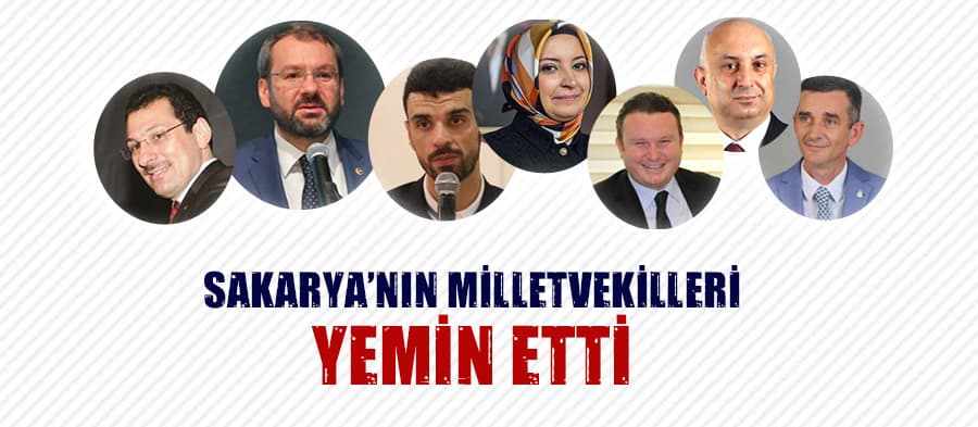 Sakarya'nın Milletvekilleri yemin etti