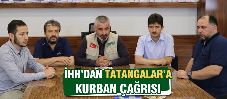 Sakarya İHH'dan Tatangalar'a kurban çağrısı