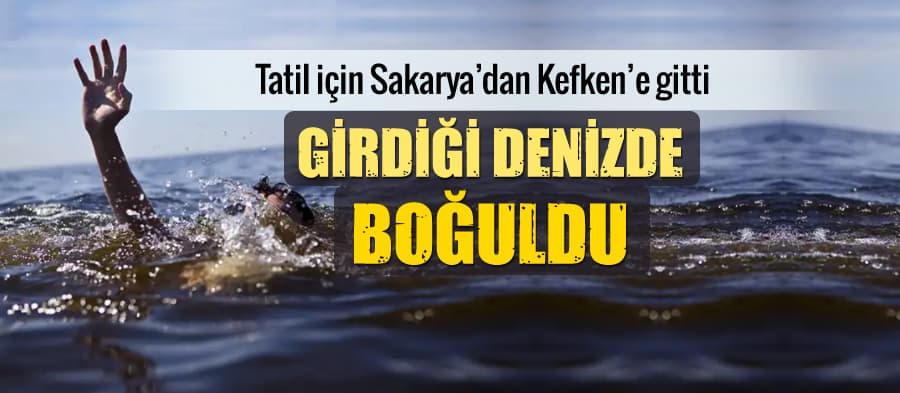 Serinlemek için girdiği denizde boğuldu