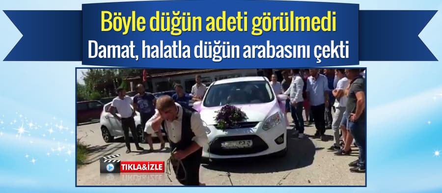 Sakarya'da damat, düğün arabasını halatla çekti