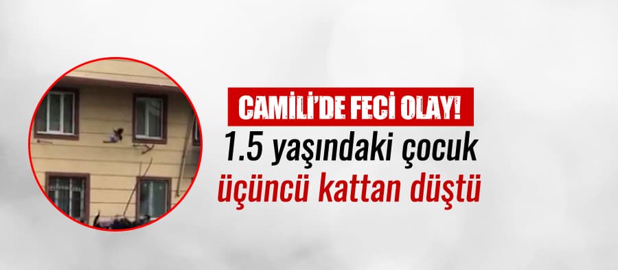 Sakarya'da 1.5 yaşındaki çocuk üçüncü kattan düştü