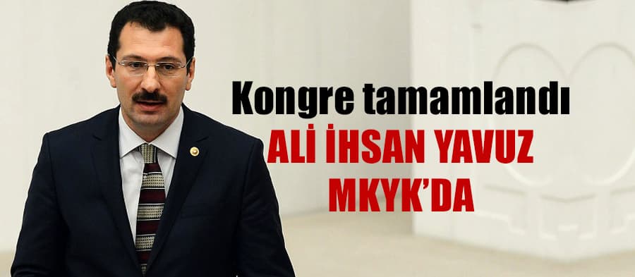 Ali İhsan Yavuz MKYK'da