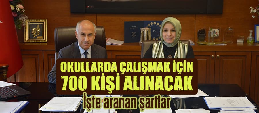 Okullarda çalışmak için 700 kişi alınacak