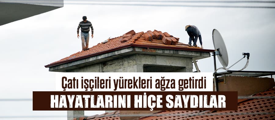 Hayatlarını hiçe saydılar
