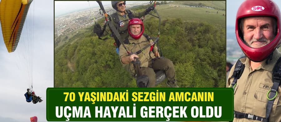 70 yaşında uçma hayalini gerçekleştirdi