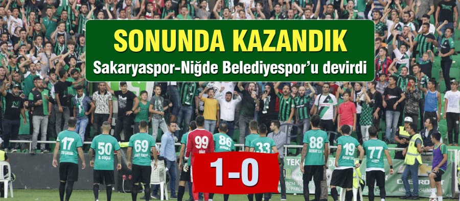 Sakaryaspor, sahasında ilk galibiyetini aldı