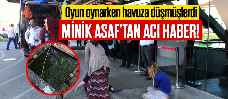 Havuza düşen iki çocuktan biri hayatını kaybetti