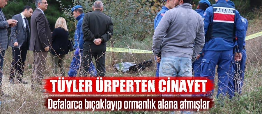 Tüyler ürperten cinayet! Defalarca bıçaklamışlar