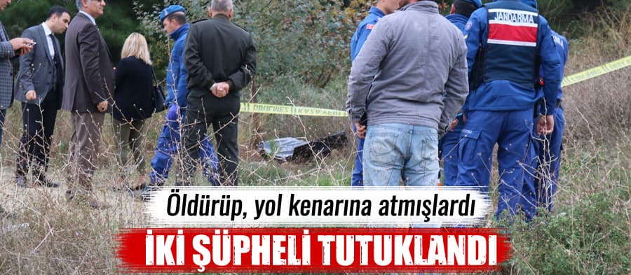 Kan donduran cinayetin şüphelileri tutuklandı