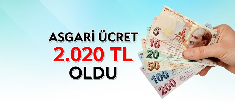 Asgari ücret 2.020 TL oldu