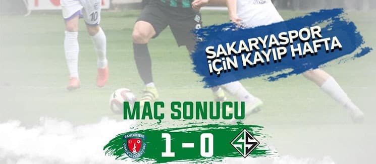 Sakaryaspor için kayıp hafta