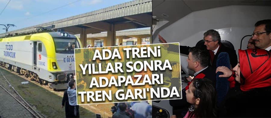 Ada Treni yıllar sonra yeniden Garda