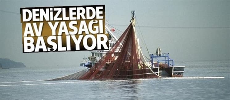 Denizlerde av yasağı başlıyor 