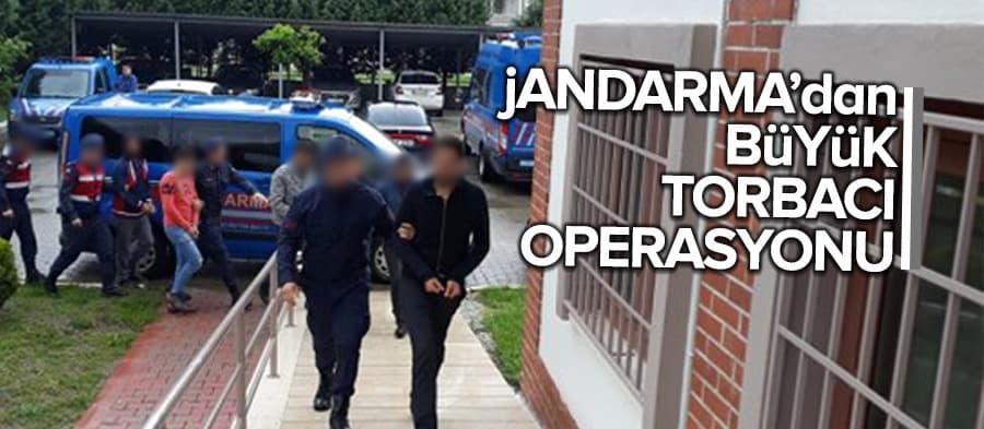Jandarmadan büyük torbacı operasyonu