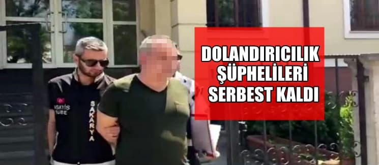 Dolandırıcılık şüphelileri için mahkeme kararı