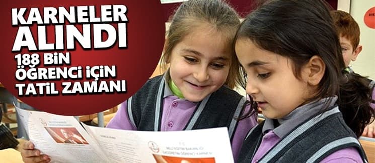 188 bin öğrenci karne aldı