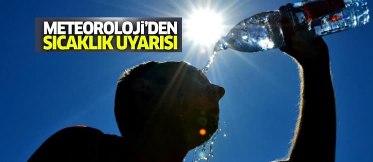 Meteorolojiden sıcaklık uyarısı
