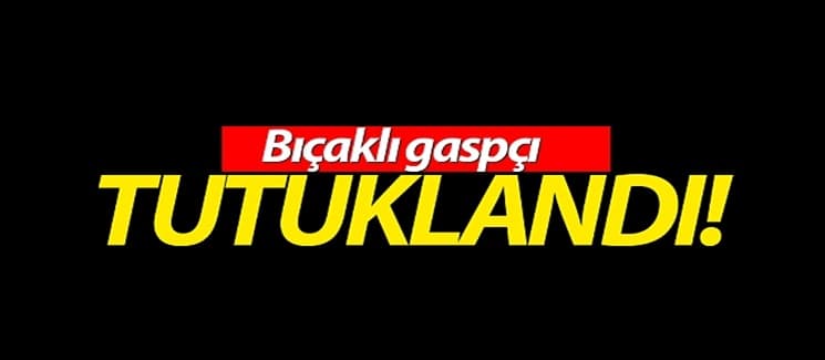 Taksiciyi gasp etmişti, suç makinesi çıktı