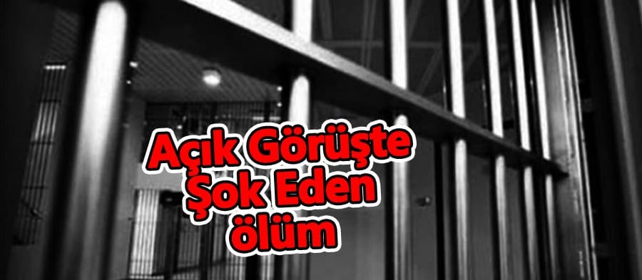 Açık görüşte şok eden ölüm