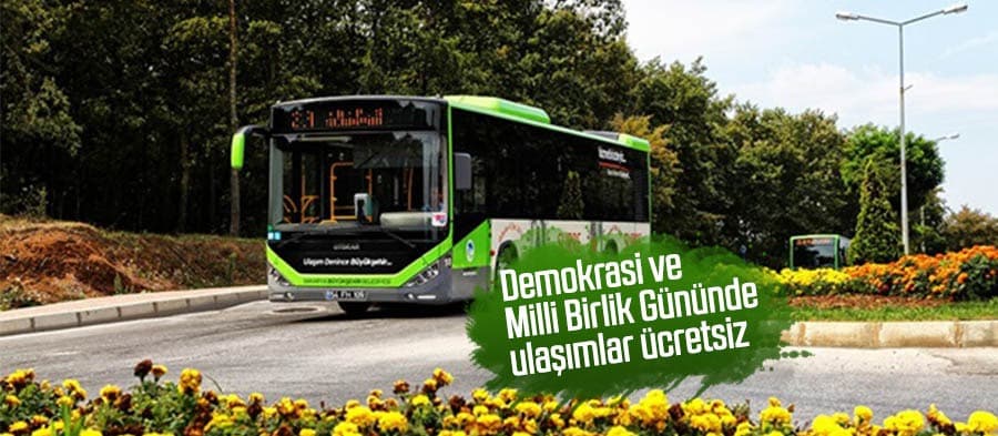 Büyükşehir duyurdu; ulaşım ücretsiz 