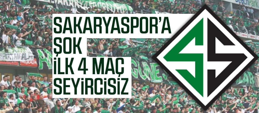 Sakaryaspor'a şok ceza
