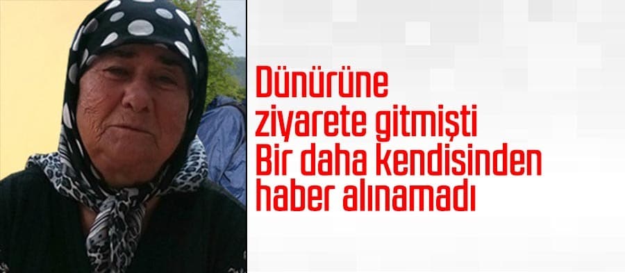 Dünürüne gitmişti, hala bulunamadı