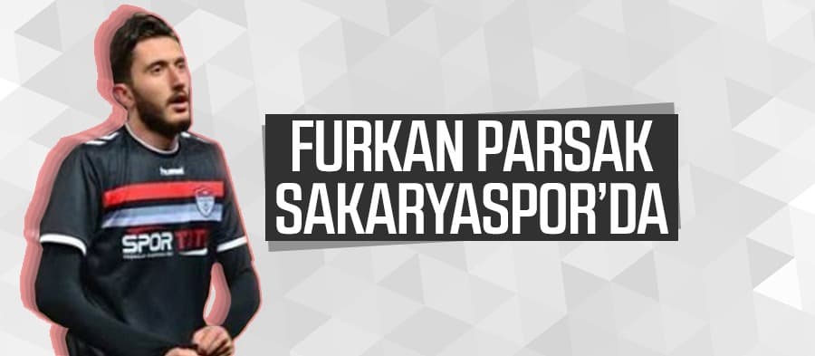 Furkan Parsak Sakaryaspor'da