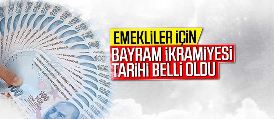 Emekliler için bayram ikramiyesi tarihi belli oldu