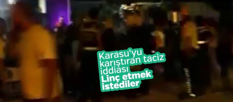 Karasu'yu karıştıran taciz iddiası