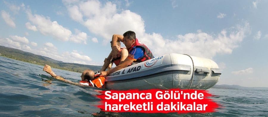 Sapanca Gölü'nde hareketli dakikalar