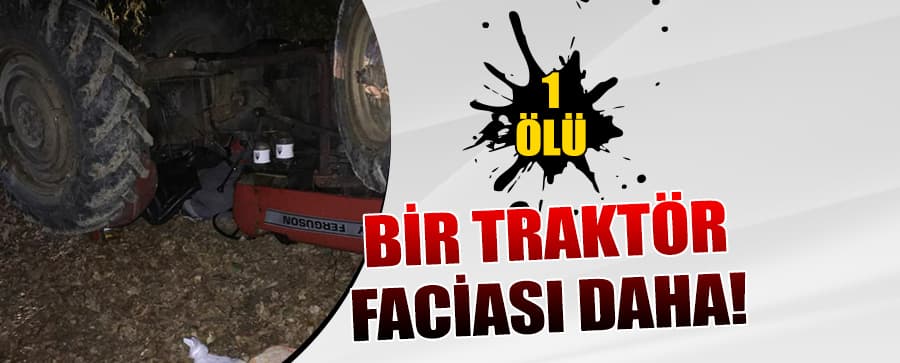 Traktörle ahır duvarına çarpıp öldü