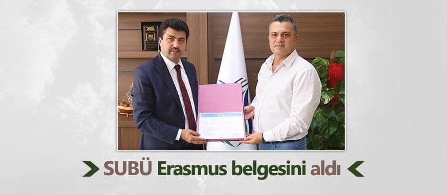 SUBÜ Erasmus belgesini aldı