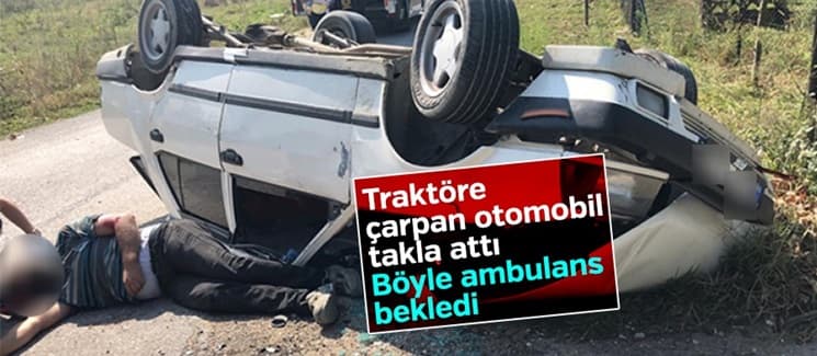 Böyle ambulans bekledi