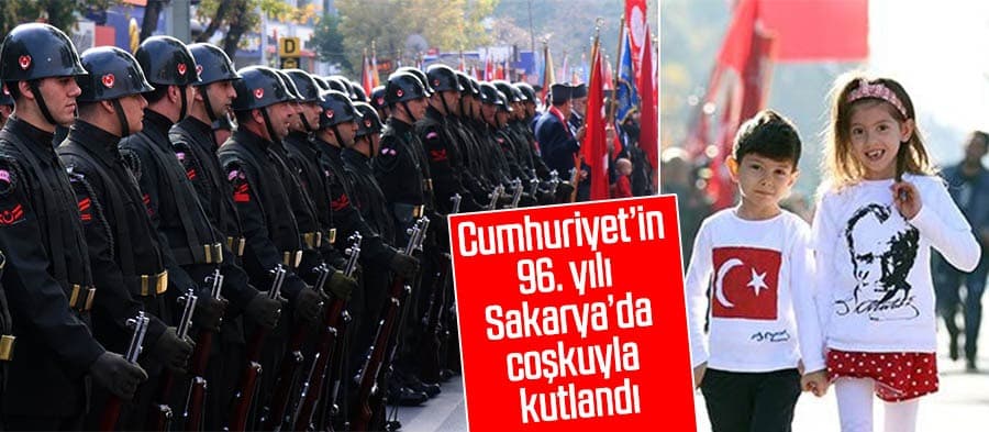 Sakarya'da Cumhuriyet Bayramı coşkusu